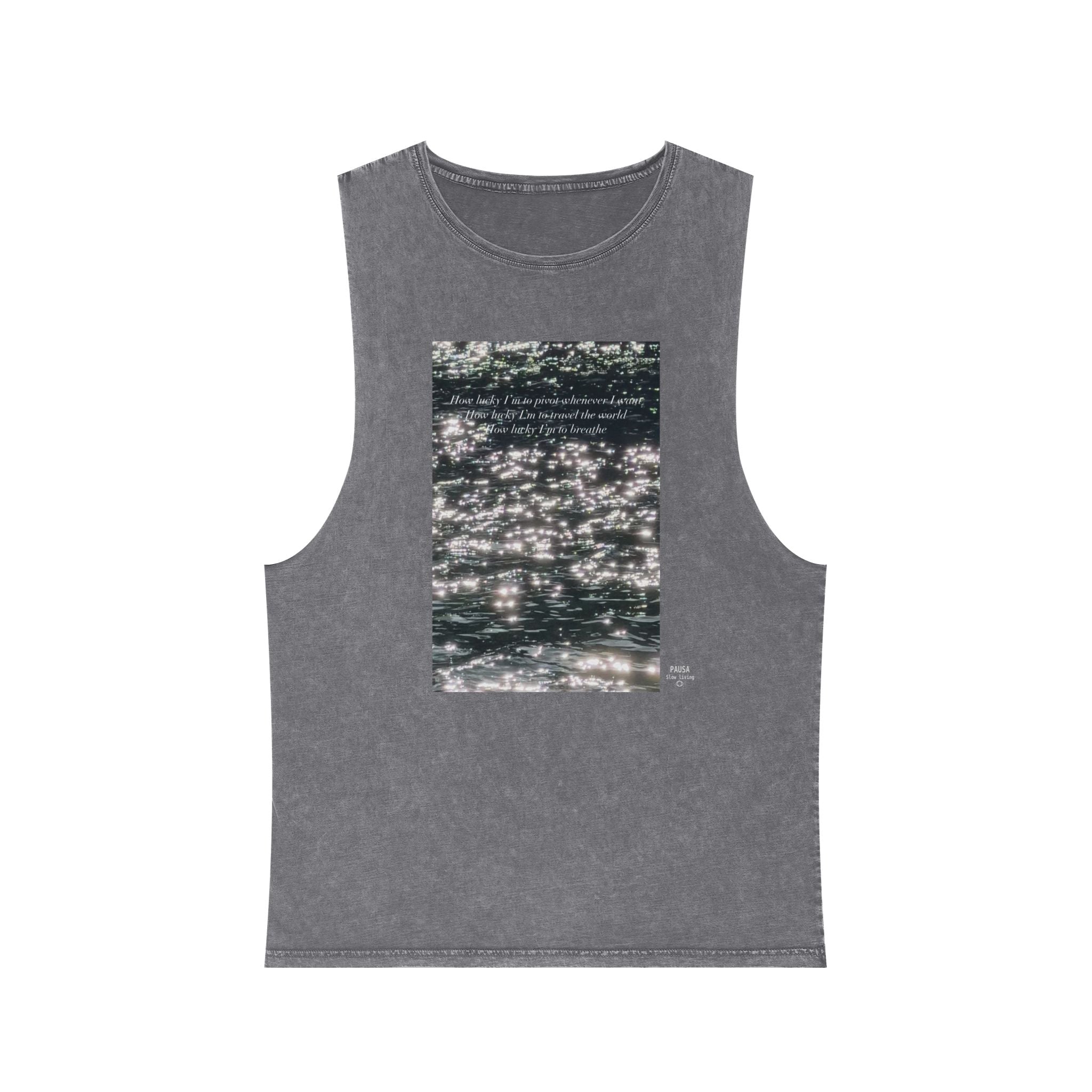 Sparkling Water Photo Tank Top — Inspirational Quote Stonewash Muscle Tee