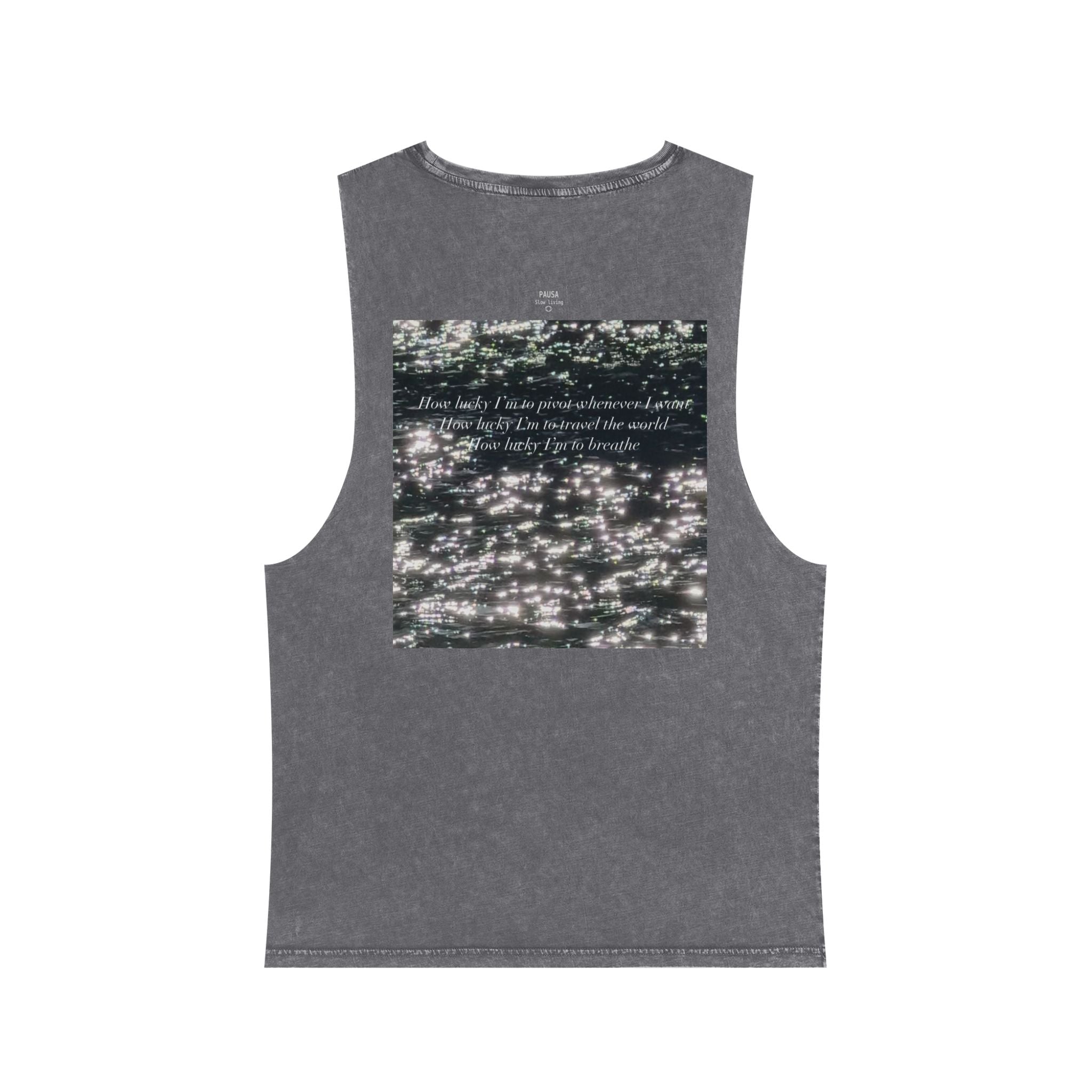 Sparkling Water Photo Tank Top — Inspirational Quote Stonewash Muscle Tee