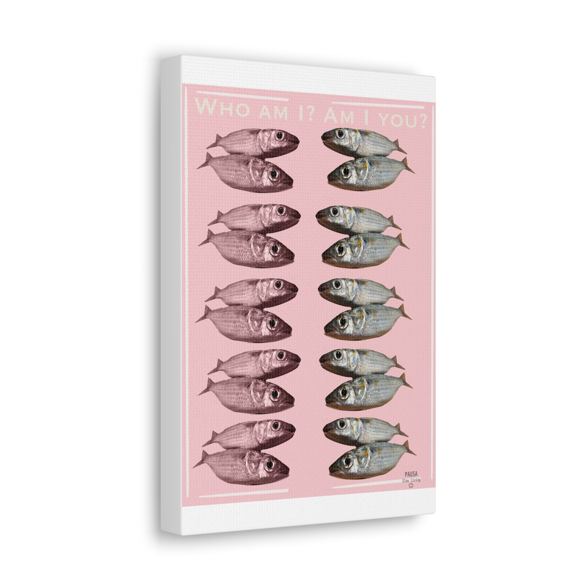Fish Gallery Canvas Print — "Who Am I? Am I You?" Pink Wall Art